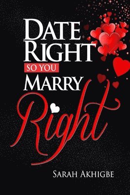 Date Right, So You Marry Right 1