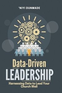 bokomslag Data Driven Leadership