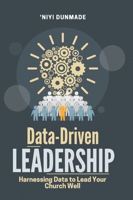 bokomslag Data Driven Leadership