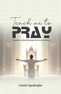 bokomslag Teach Me To Pray