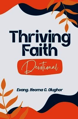 Thriving Faith Daily Devotional
