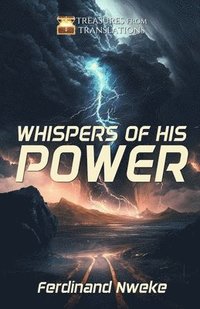 bokomslag Whispers of His Power