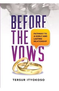 bokomslag Before the Vows