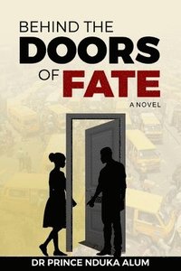 bokomslag Behind the Doors of Fate
