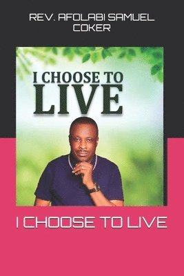 I Choose to Live 1