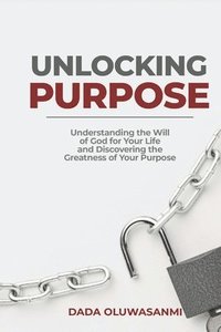 bokomslag Unlocking Purpose