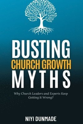 bokomslag Busting Church Growth Myths