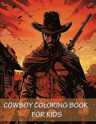 bokomslag Cowboy Coloring Book For Kids