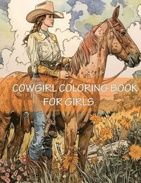 bokomslag Cowgirl Coloring Book For Girls