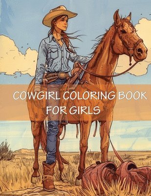 bokomslag Cowgirl Coloring Book For Girls