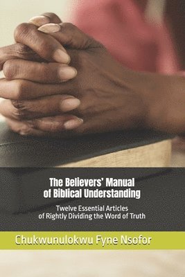 bokomslag Believers' Manual of Biblical Understanding