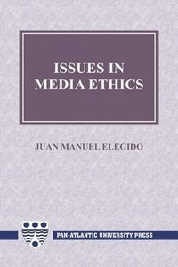 bokomslag Issues in Media Ethics