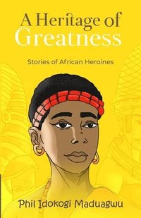 bokomslag Heritage of Greatness