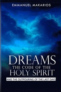 bokomslag Dreams the Code of the Holy Spirit