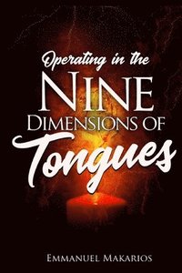 bokomslag Operating in the 9 Dimensions of Tongues