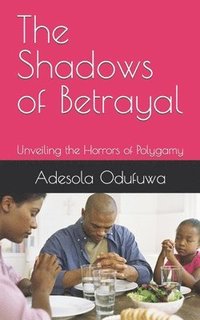 bokomslag The Shadows of Betrayal