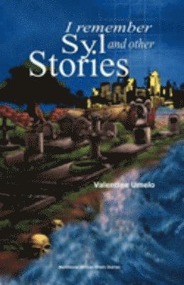 I Remember Syl and Other Stories 1