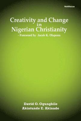 Creativity and Change in Nigerian Christianity 1
