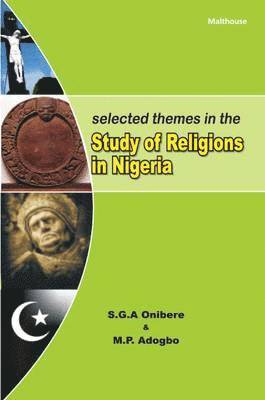 bokomslag Selected Themes in The Study of Religions in Nigeria