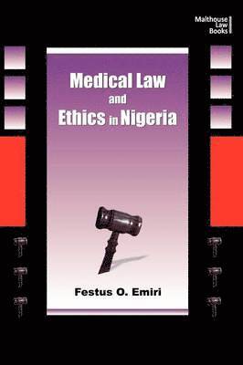 Medical Law and Ethics in Nigeria 1