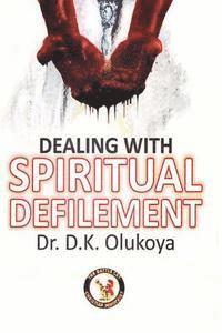 bokomslag Dealing with Spiritual Defilement