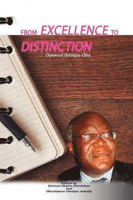 bokomslag From Excellence to Distinction. The University of Lagos on World's Intellectual Map