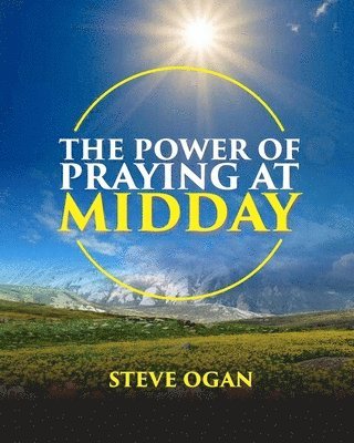 bokomslag Power of Praying at Midday
