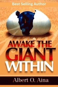 bokomslag Awake the Giant Within