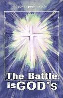 bokomslag The Battle is God's: Reflecting on Spiritual Warfare for African Believers
