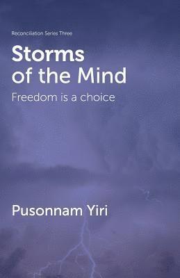 bokomslag Storms of the Mind: Freedom is a choice