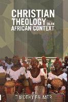 Christian Theology in an African Context