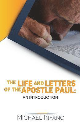 The Life and Letters of the Apostle Paul: An Introduction 1