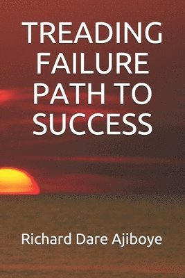 Treading Failure Path to Success 1