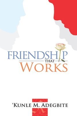 Friendship That Works 1