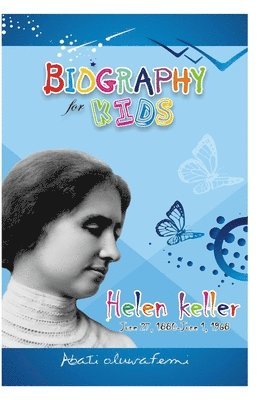 bokomslag Biography for Kids: Helen Keller