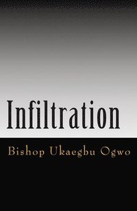 bokomslag Infiltration: Wolves in Sheep's Clothing