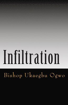 Infiltration: Wolves in Sheep's Clothing 1