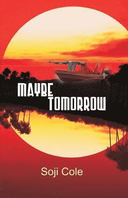 Maybe Tomorrow 1