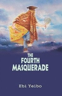 bokomslag Fourth Masquerade