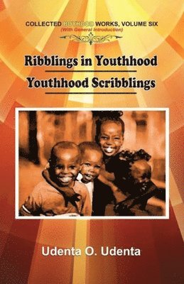 Ribblings in Youthhood: Volume 6 1