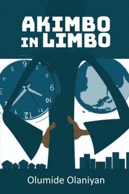 Olumide Olaniyan - Akimbo in Limbo, Häftad
