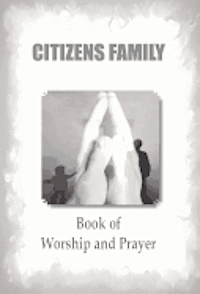 Citizens Family Worship Book