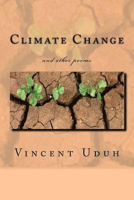 bokomslag Climate Change: and other poems