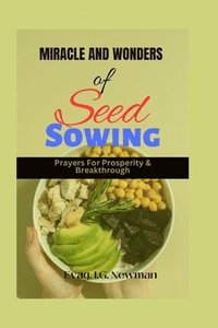 bokomslag Miracles and wonder of seed sowing