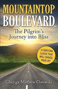 bokomslag Mountaintop Boulevard: The Pilgrim's Journey Into Bliss