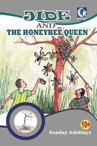 bokomslag Jide and the honeybee queen