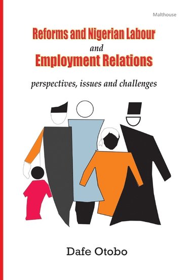 bokomslag Reforms and Nigerian Labour and Employment Relations