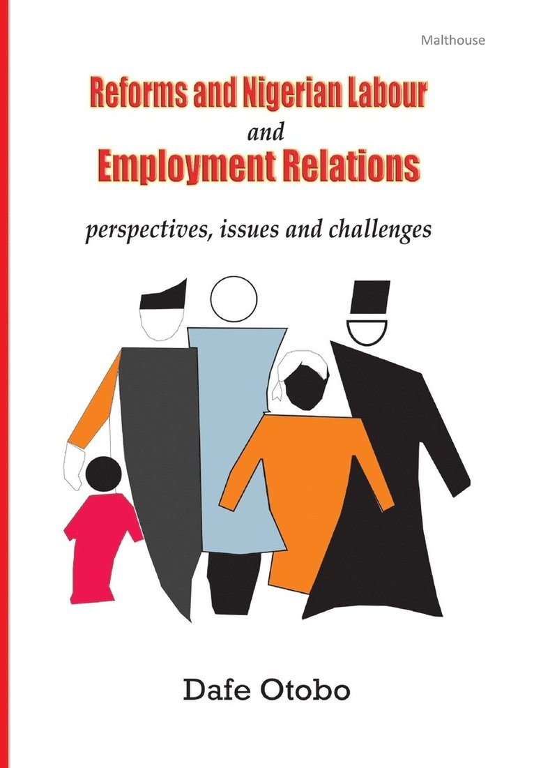 Reforms and Nigerian Labour and Employment Relations 1