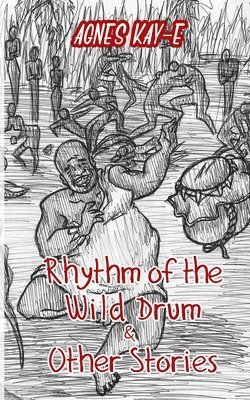 bokomslag Rhythm of the Wild Drum & Other Stories