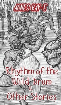bokomslag Rhythm of the Wild Drum & Other Stories